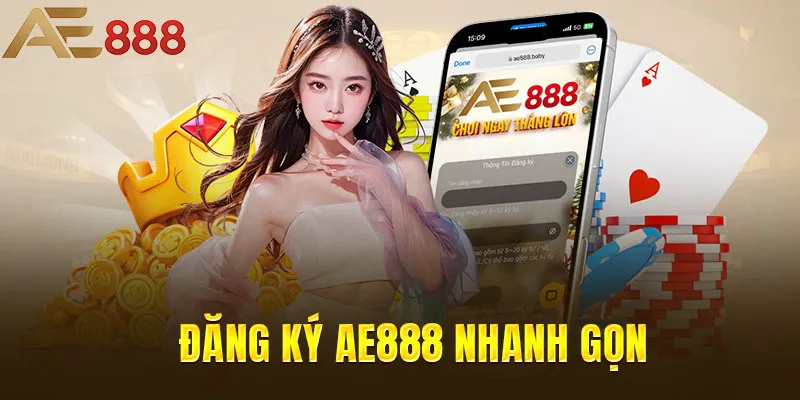 Đăng ký AE888 nhanh gọn