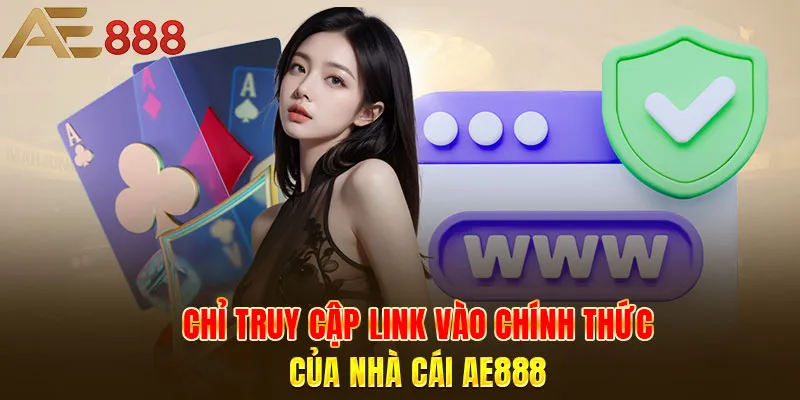 Truy cập link vào chính thức của AE888